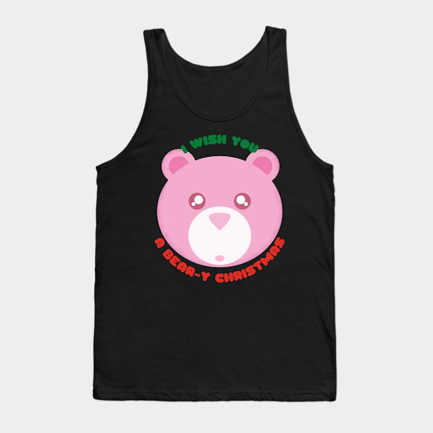 Christmas Teddy Bears I Wish You a Bear-y Christmas Cute Festive Gift for Teddy Bear Lovers Tank Top by nathalieaynie